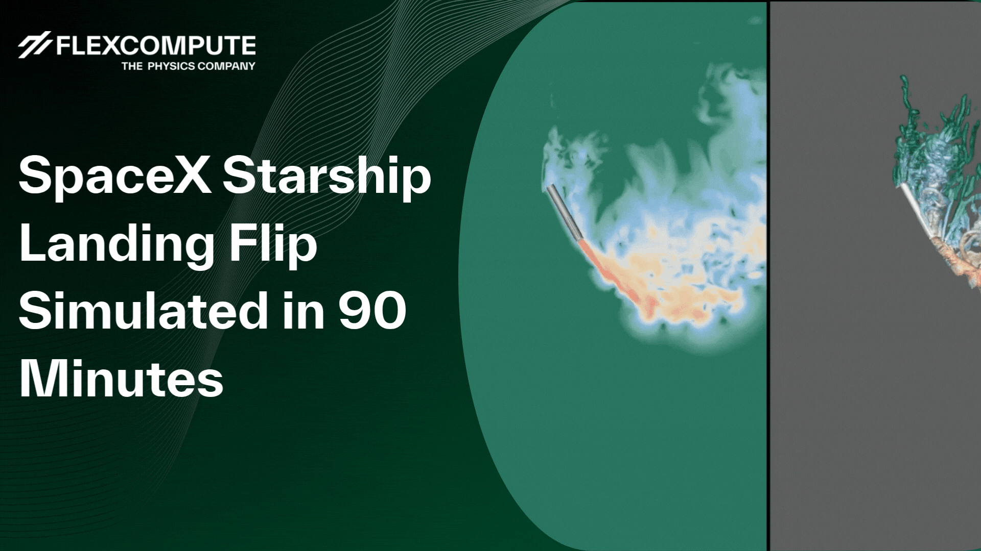 SpaceX Starship Landing Flip Simulated in 90 Minutes: High-Fidelity CFD Simulation Without Overset Meshes